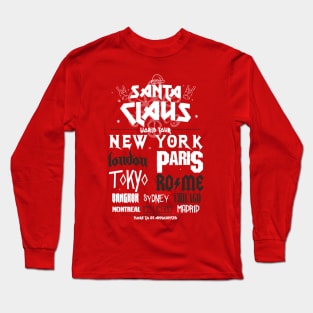 Santa Claus World tour Long Sleeve T-Shirt